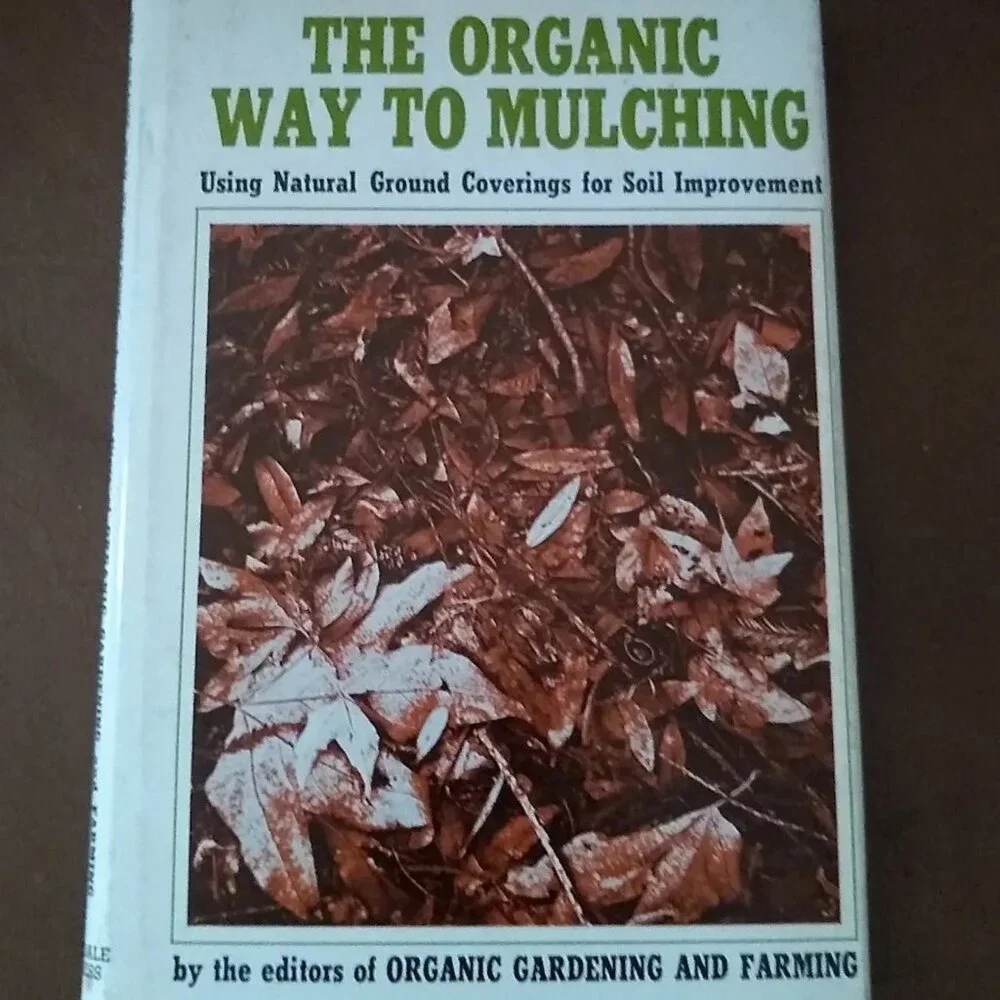 Vintage The organic way to mulching 1974